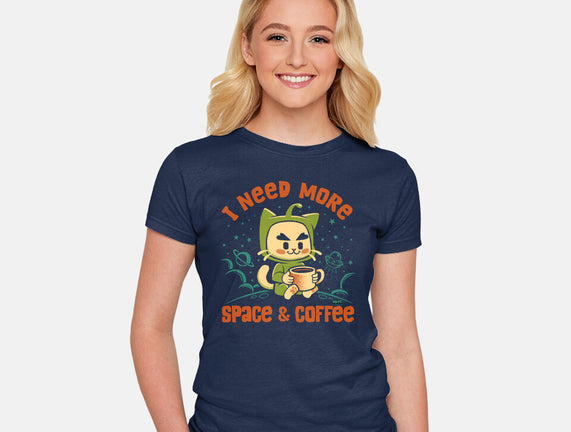 I Need More Space & Coffee