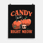 Candy Right Meow-None-Matte-Poster-tobefonseca