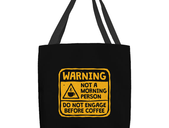 Do Not Engage Before Coffee