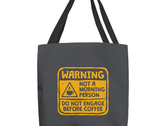 Do Not Engage Before Coffee