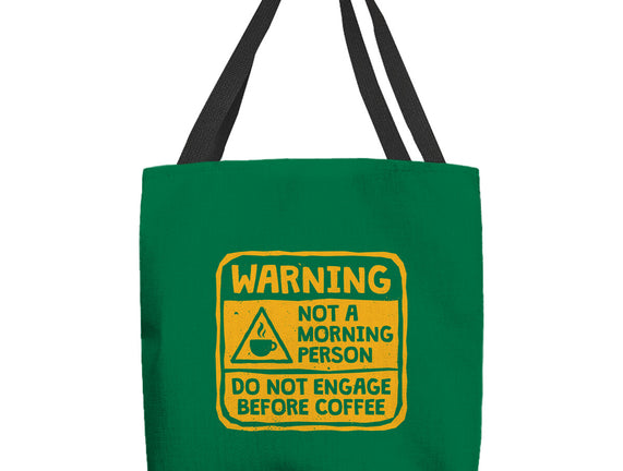 Do Not Engage Before Coffee