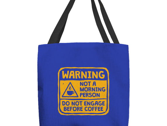 Do Not Engage Before Coffee