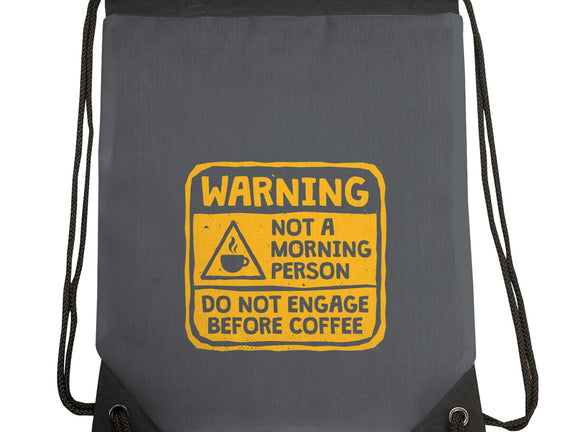Do Not Engage Before Coffee