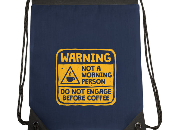 Do Not Engage Before Coffee
