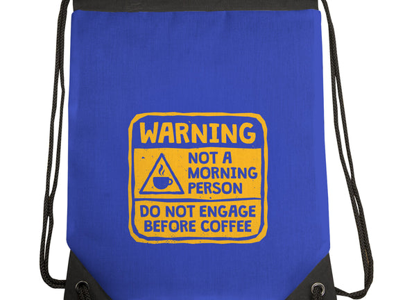 Do Not Engage Before Coffee