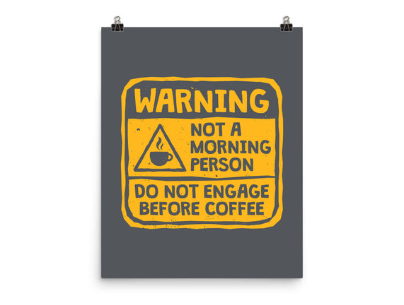 Do Not Engage Before Coffee