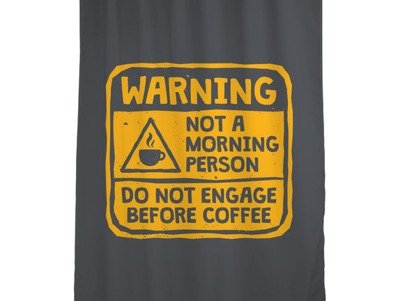 Do Not Engage Before Coffee