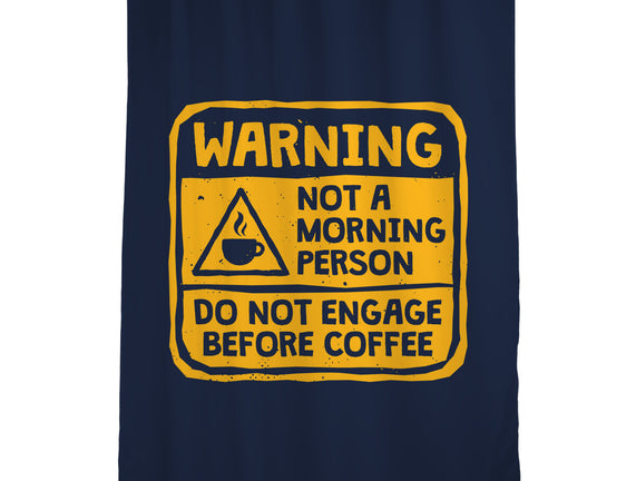 Do Not Engage Before Coffee