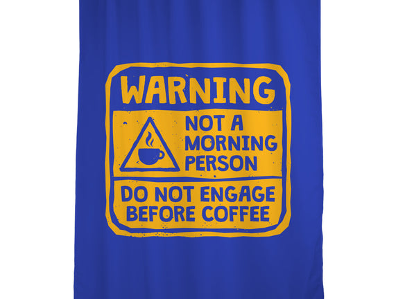 Do Not Engage Before Coffee