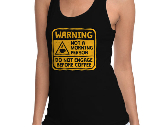 Do Not Engage Before Coffee