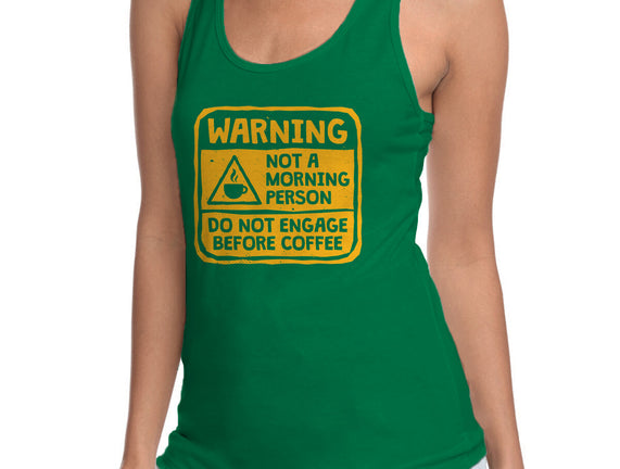 Do Not Engage Before Coffee