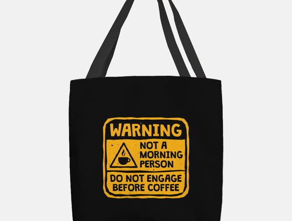 Do Not Engage Before Coffee