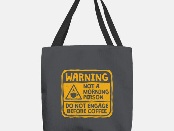 Do Not Engage Before Coffee