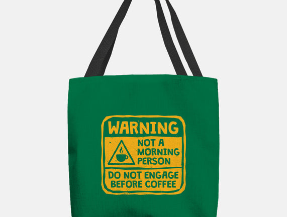 Do Not Engage Before Coffee