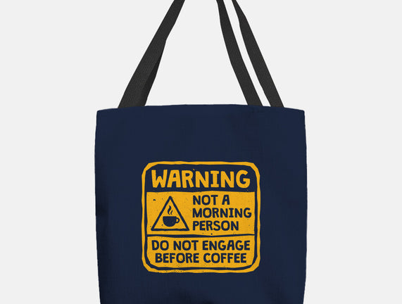 Do Not Engage Before Coffee