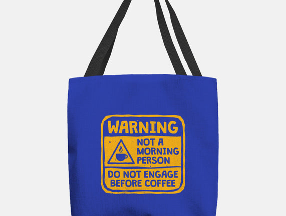 Do Not Engage Before Coffee
