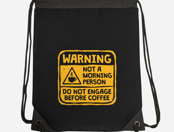 Do Not Engage Before Coffee