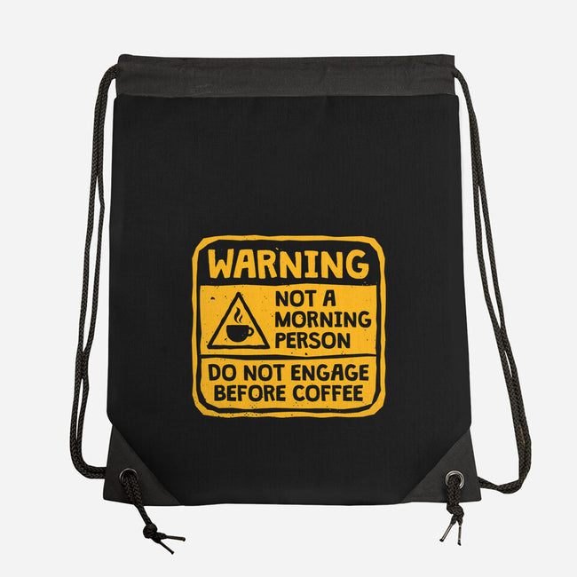 Do Not Engage Before Coffee-None-Drawstring-Bag-teesgeex
