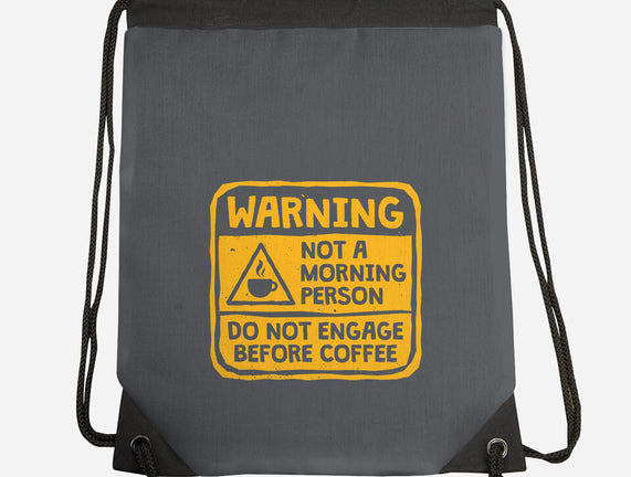 Do Not Engage Before Coffee