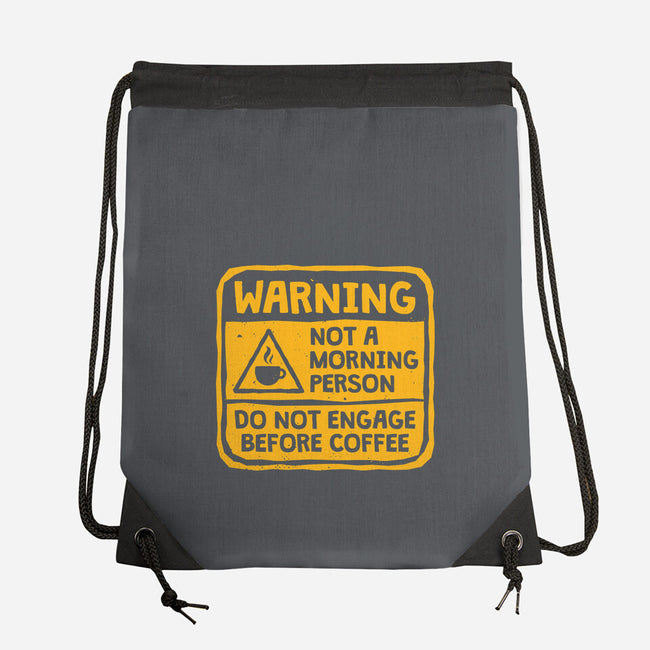Do Not Engage Before Coffee-None-Drawstring-Bag-teesgeex