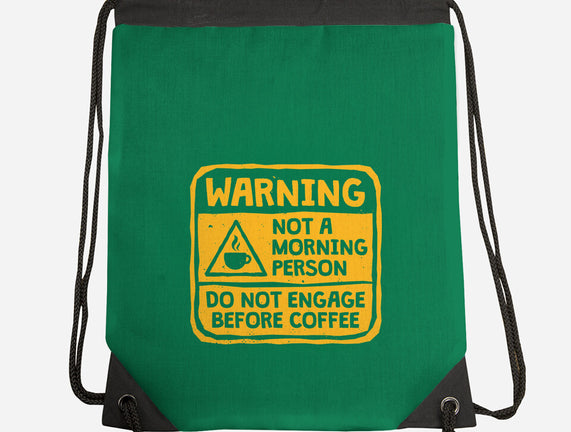 Do Not Engage Before Coffee