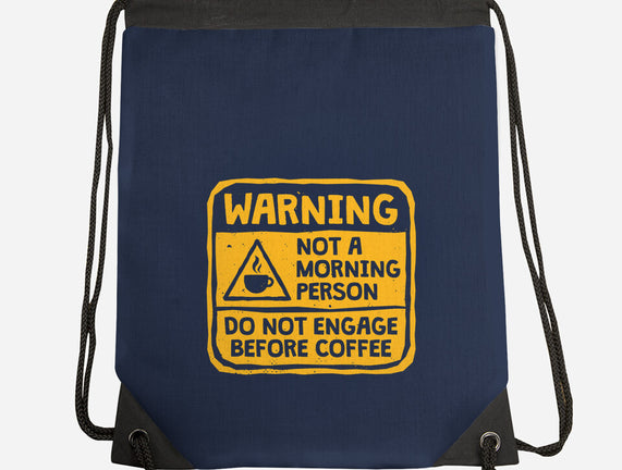 Do Not Engage Before Coffee