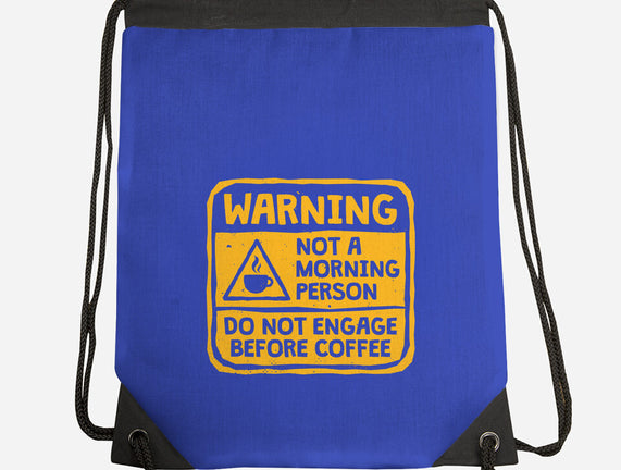 Do Not Engage Before Coffee
