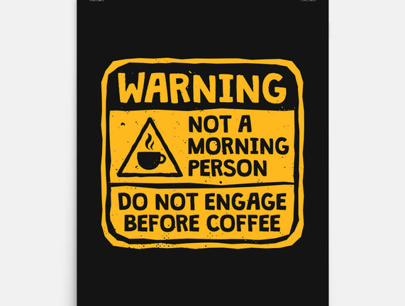 Do Not Engage Before Coffee