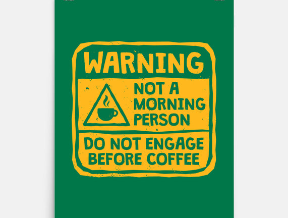 Do Not Engage Before Coffee