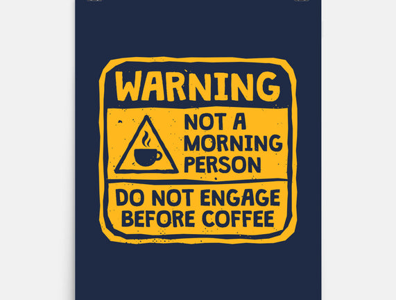 Do Not Engage Before Coffee