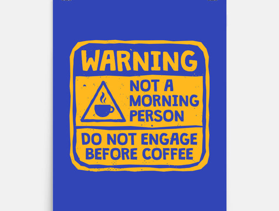 Do Not Engage Before Coffee