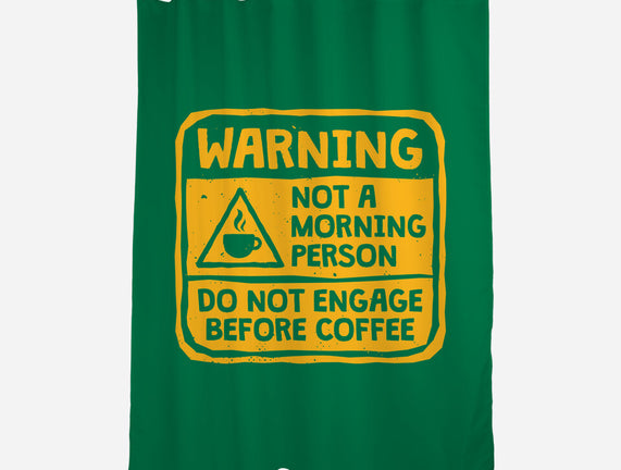 Do Not Engage Before Coffee