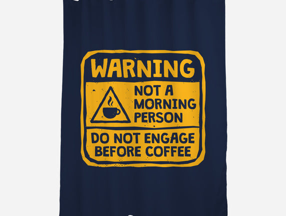Do Not Engage Before Coffee