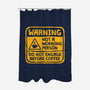 Do Not Engage Before Coffee-None-Polyester-Shower Curtain-teesgeex