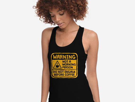 Do Not Engage Before Coffee