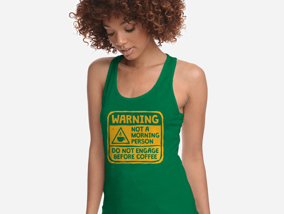 Do Not Engage Before Coffee