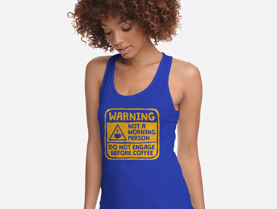 Do Not Engage Before Coffee