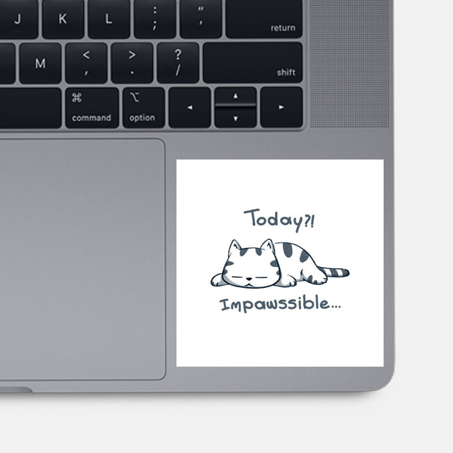 Is Impawssible-None-Glossy-Sticker-sebasebi