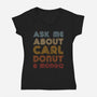 Ask Me About-Womens-V-Neck-Tee-sebasebi