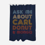 Ask Me About-None-Polyester-Shower Curtain-sebasebi