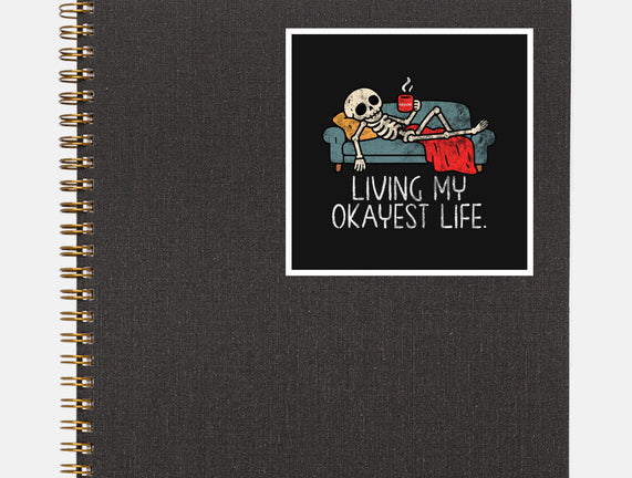 Living My Okayest Life