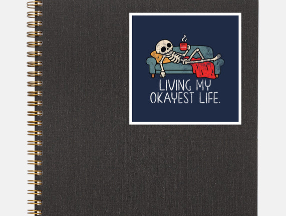 Living My Okayest Life