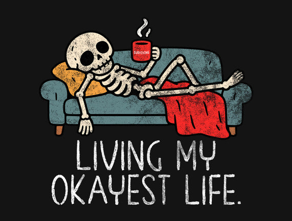 Living My Okayest Life