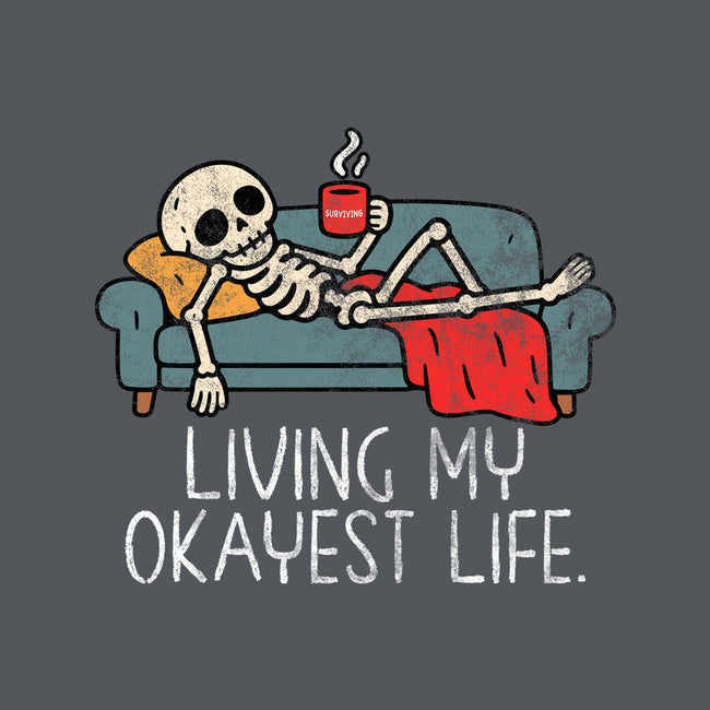 Living My Okayest Life-None-Glossy-Sticker-benyamine12