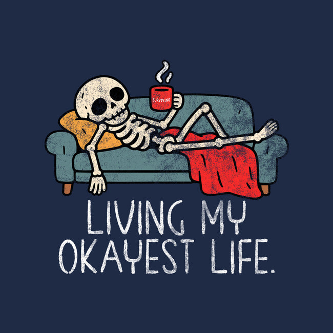 Living My Okayest Life-None-Polyester-Shower Curtain-benyamine12