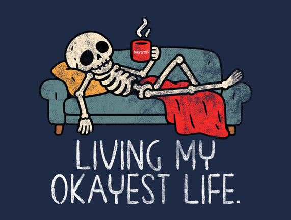 Living My Okayest Life