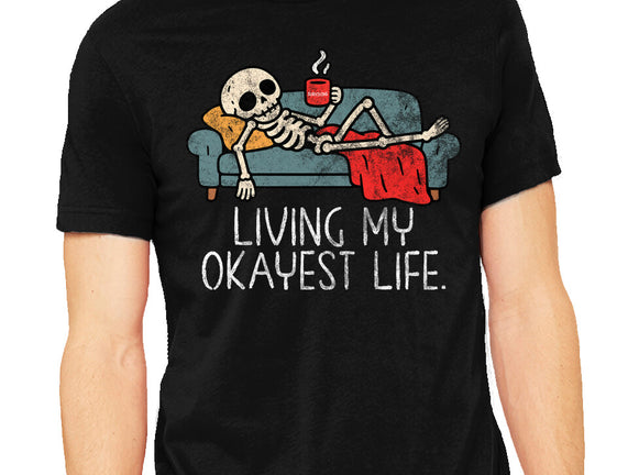Living My Okayest Life