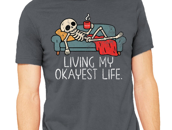 Living My Okayest Life