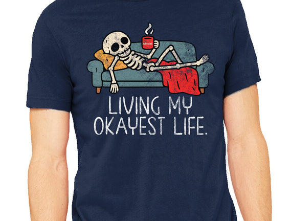 Living My Okayest Life