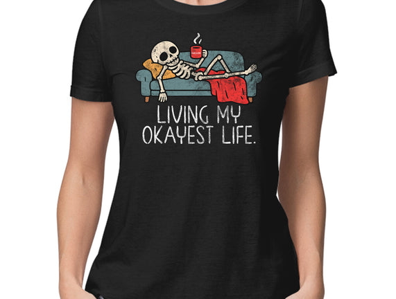 Living My Okayest Life